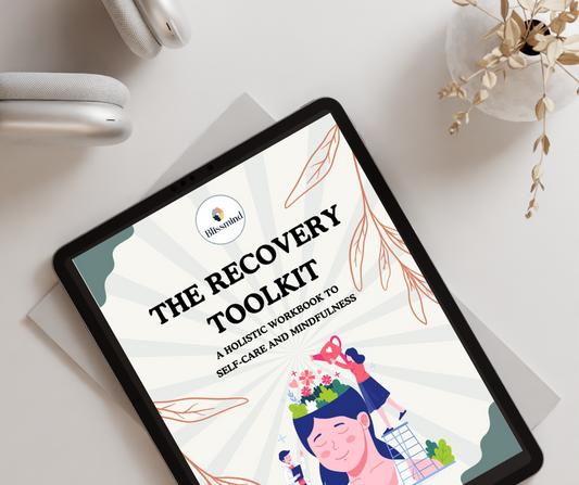 THE RECOVERY TOOLKIT: A Holistic Workbook to Self-Care and Mindfulness (Digital Only)